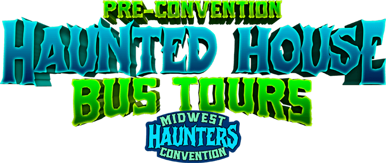 Pre-Convention Haunted House Bus Tours