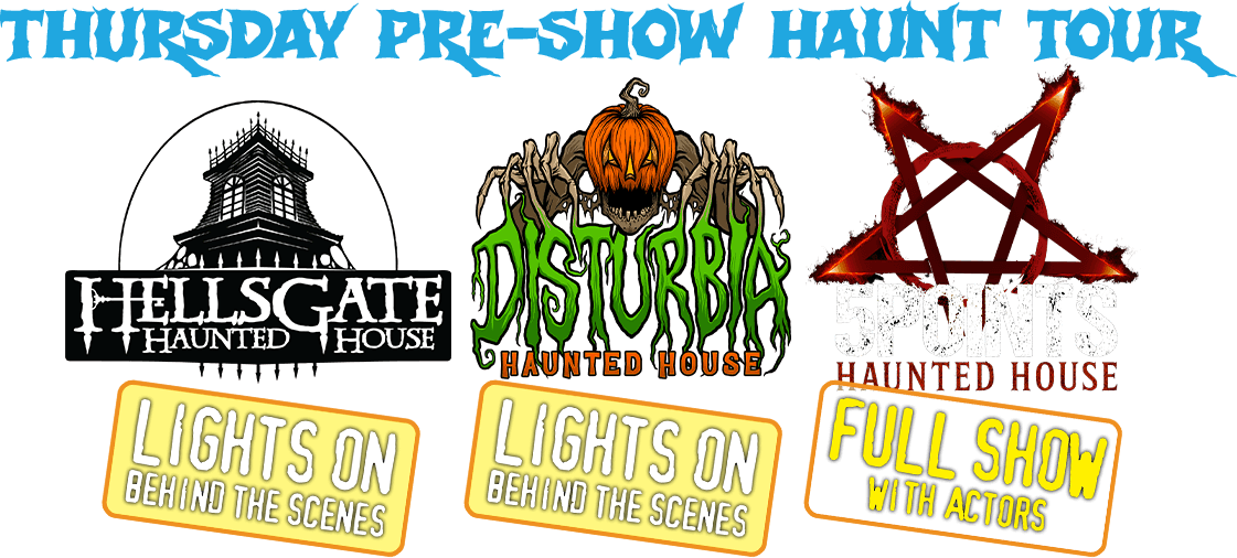 Pre-Show Haunt Tour